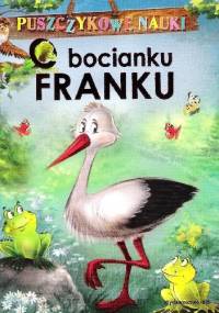 O bocianku Franku - Agnieszka Nożyńska-Demianiuk