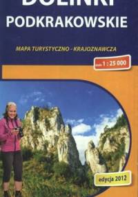 Dolinki Podkrakowskie. Mapa turystyczno-krajoznawcza. 1:25 000 Compass