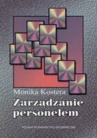 Zarządzanie personelem - Monika Kostera