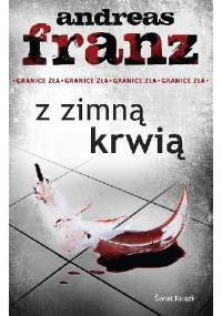 Z zimną krwią - Andreas Franz
