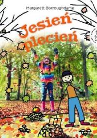 Jesień plecień - Margarett Borroughdame