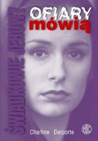 Świadkowie Jehowy. Ofiary mówią - Charline Delporte