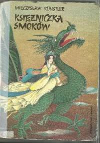 Księżniczka smoków - Mieczysław Jerzy Künstler