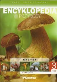 Encyklopedia przyrody. Grzyby jadalne - Wiesław Kamiński
