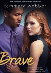 Brave - Tammara Webber