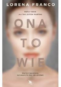 Ona to wie - Lorena Franco