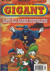 Gigant 3/98: Złoto dla bardzo zuchwałych - Walt Disney, Redakcja magazynu Kaczor Donald