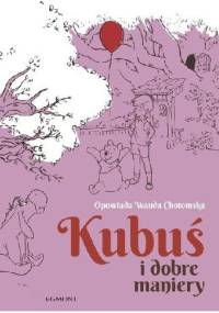 Kubuś i dobre maniery - Mary Hogan