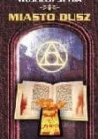 Miasto dusz - Wojciech Szyda