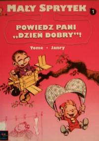 Mały Sprytek #1: Powiedz pani "dzień dobry"! - Philippe Vandevelde, Jean-Richard Geurts