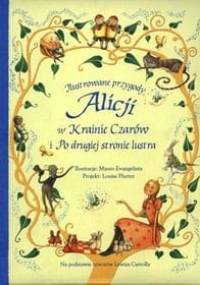 Ilustrowane przygody Alicji w Krainie Czarów i Po drugiej stronie lustra - Lesley Sims