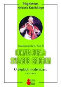 Quanta cura & Syllabus errorum. O błędach modernizmu - Pius IX