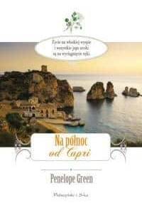 Na północ od Capri - Penelope Green