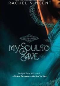 Moja Dusza Do Ocalenia - Rachel Vincent