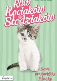 Nowa przyjaciółka Miodka - Sue Mongredien