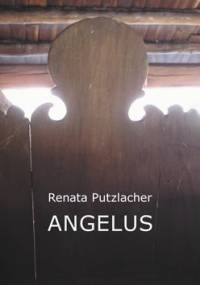 Angelus - Renata Putzlacher