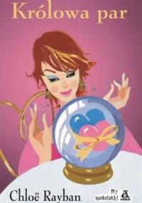 Królowa par - Chloë Rayban