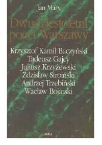 Dwudziestoletni poeci Warszawy