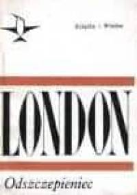 Odszczepieniec - Jack London