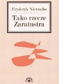 Tako rzecze Zaratustra - Fryderyk Nietzsche