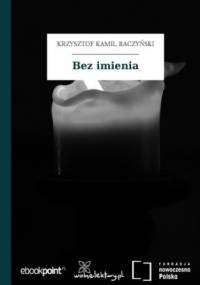 Bez imienia - Kamil Baczyński Krzysztof