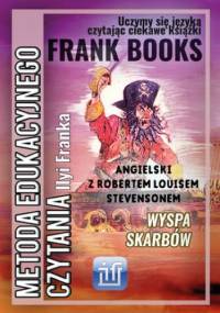 Wyspa skarbów. Angielski z Robertem Louisem Stevensonem - Frank Ilya, Stevenson Louis