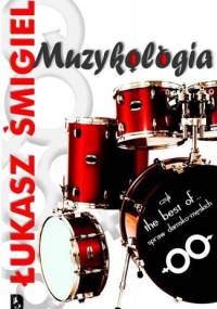 Muzykologia - Łukasz Śmigiel
