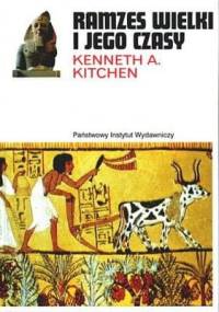 Ramzes Wielki i jego czasy - Kenneth A. Kitchen