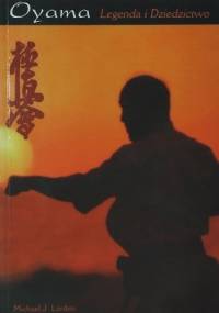 Oyama Legenda i Dziedzictwo - Michael J. Lorden