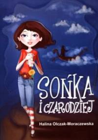 Sońka i czarodziej - Halina Olczak-Moraczewska
