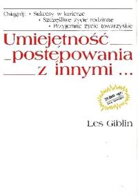 Umiejętność postępowania z innymi - Les Giblin