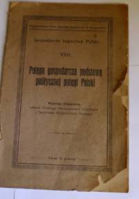 Potęga gospodarcza potęgą polityczną Polski - Wacław Olszewicz
