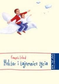 Hektor i tajemnice życia - François Lelord