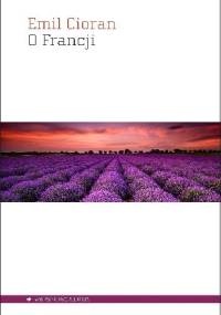 O Francji - Emil Cioran