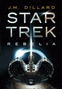 Star Trek. Rebelia - J. M. Dillard