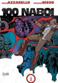 100 Naboi - Tom 2 - Brian Azzarello, Eduardo Risso