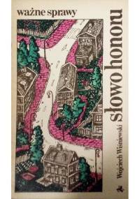 Słowo honoru - Wojciech Wiśniewski