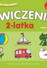 Ćwiczenia 2-latka. Wiem coraz więcej - Dominika Bylica