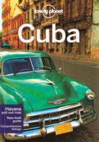 Cuba (Kuba). Przewodnik Lonely Planet - Brendan Sainsbury, Luke Waterson