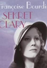 Sekret Clary - Françoise Bourdin