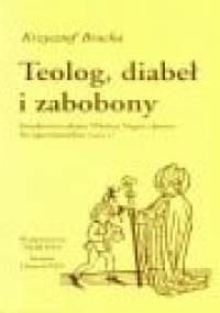 Teolog, diabeł i zabobony. Świadectwo traktatu Mikołaja Magni z Jawora De superstitionibus (1405 r.) - Krzysztof Bracha