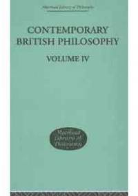 Contemporary British Philosophy: Fourth Series