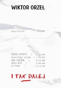 I tak dalej - Wiktor Orzeł