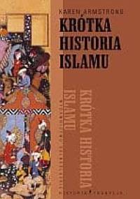 Krótka historia islamu - Karen Armstrong