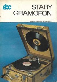 Stary gramofon - Jan Pruszyński