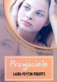 Przyjaciele - Laura Peyton Roberts
