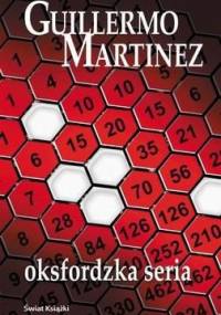 Oksfordzka Seria - Guillermo Martinez