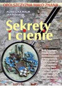 Sekrety i cienie - Agnieszka Malik, Jan Płaskoń