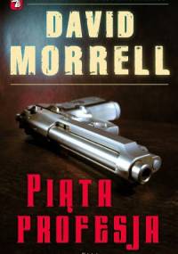 Piąta Profesja - David Morrell