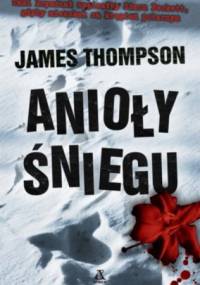 Anioły śniegu - James Thompson
